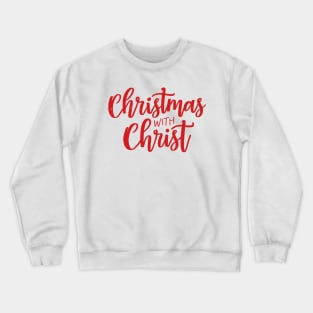 Christmas with Christ Crewneck Sweatshirt